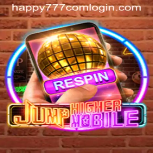 JumpHighermobile: An Exciting Adventure Awaits with Happy777 Com Login